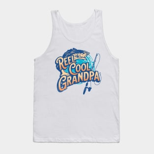 Father's Day Grandpa Reel Cool Grandpa Fishing Retro Fish Tank Top